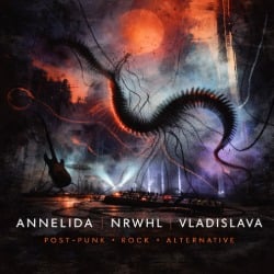 Moody post-punk concert artwork featuring Annelida, NRWHL, and Vladislava with abstract industrial textures and dark atmospheric lighting